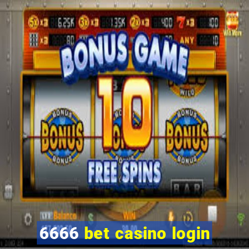 6666 bet casino login